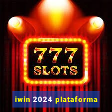 iwin 2024 plataforma